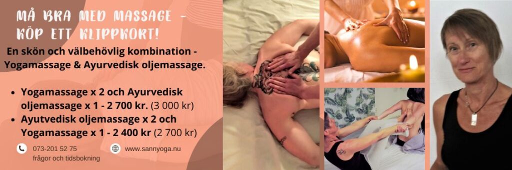 Tre bilder i ett erbjudande klippkort yogamassage och ayurvedisk oljemassage